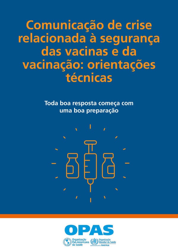 Comunicação de crise relacionada à segurança das vacinas e da vacinação: orientações técnicas