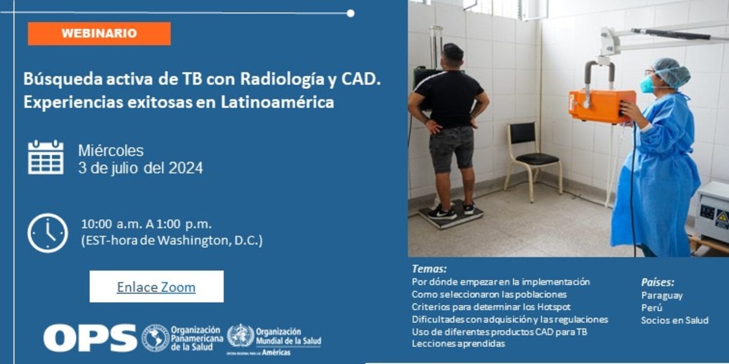 Webinario: Búsqueda activa de TB con Radiología y CAD.  Experiencias exitosas en Latinoamérica