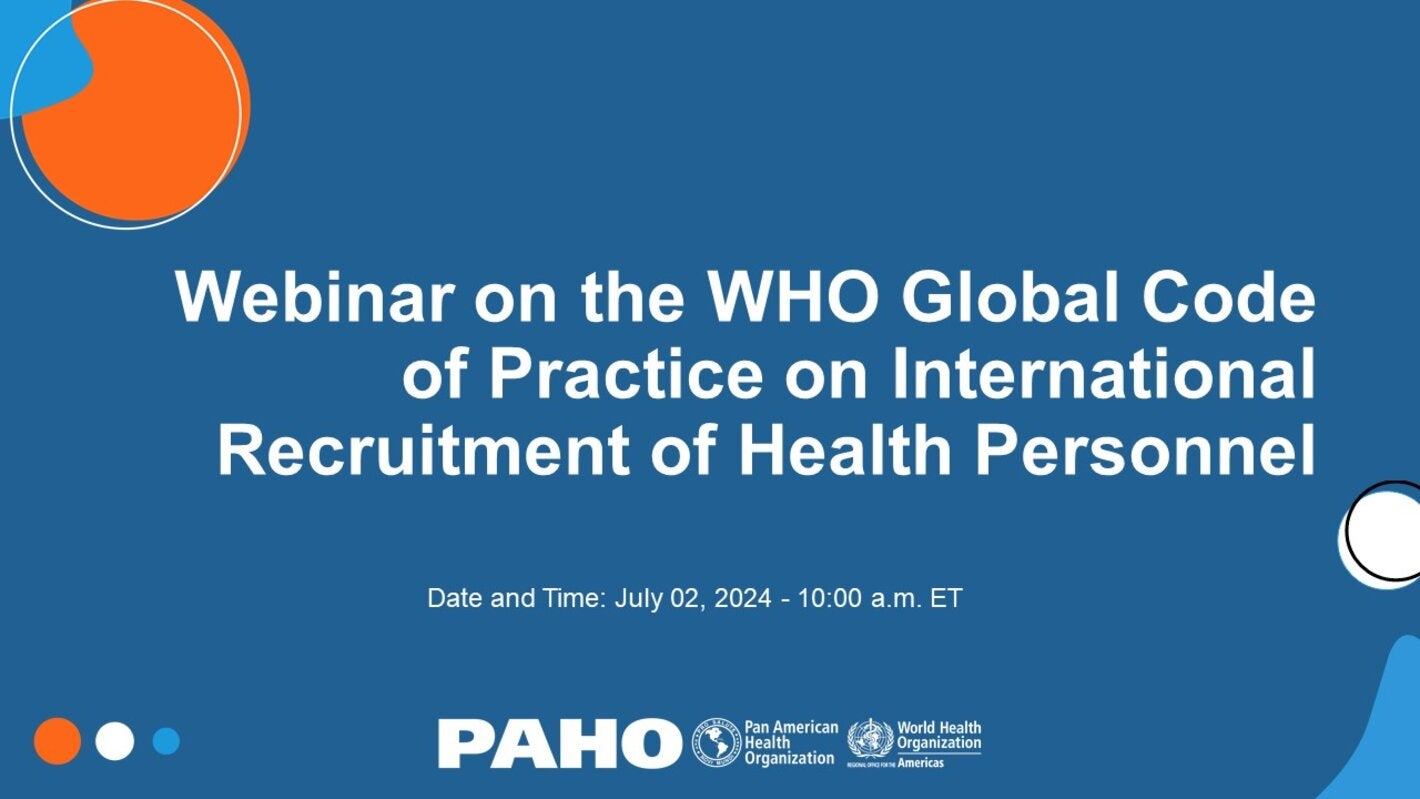 Webinar on the WHO Global Code of Practice on International Recruitment of Health Personnel