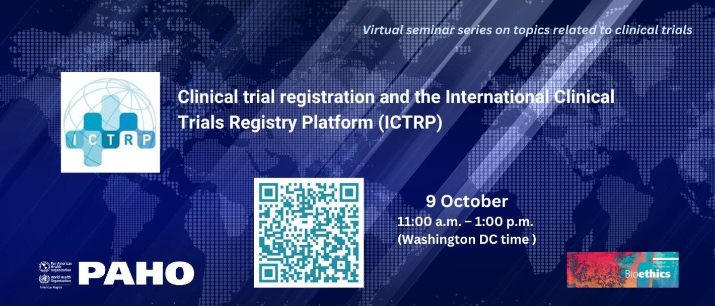 Clinical trial registration and the International Clinical Trials Registry Platform (ICTRP)