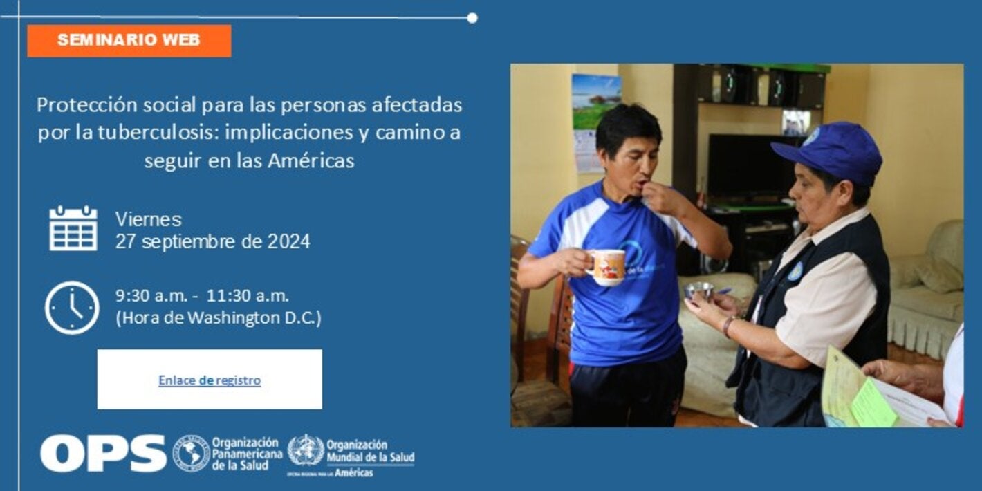 Protección social para las personas afectadas por la tuberculosis: implicaciones y camino a seguir en las Américas