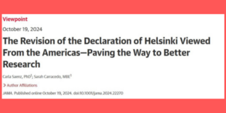 The Revision of the Declaration of Helsinki Viewed From the Americas—Paving the Way to Better Research