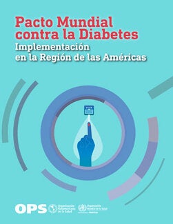 Portada de Pacto Mundial contra la Diabetes.   Implementación en la Región de las Américas