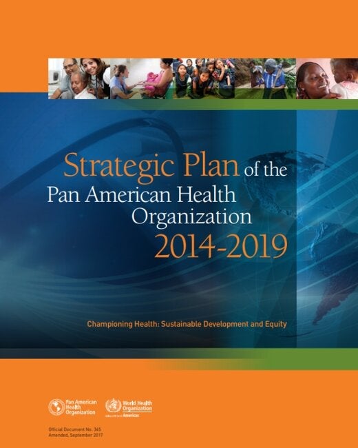 Strategic Plan Of The Pan American Health Organization 2014 2019 Paho Who Pan American