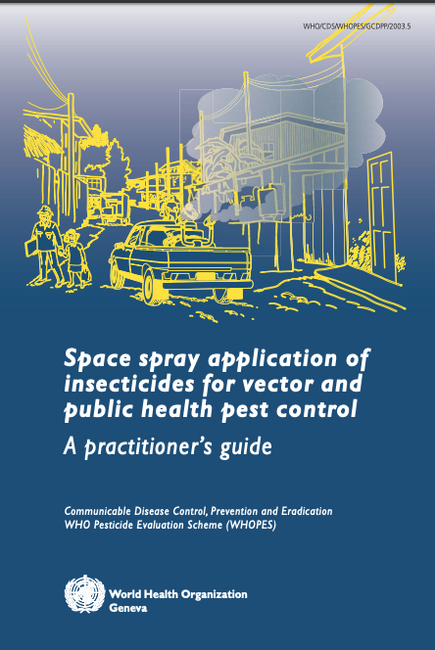 Space Spray Application Of Insecticides For Vector And Public Health   Cover Space Spray 