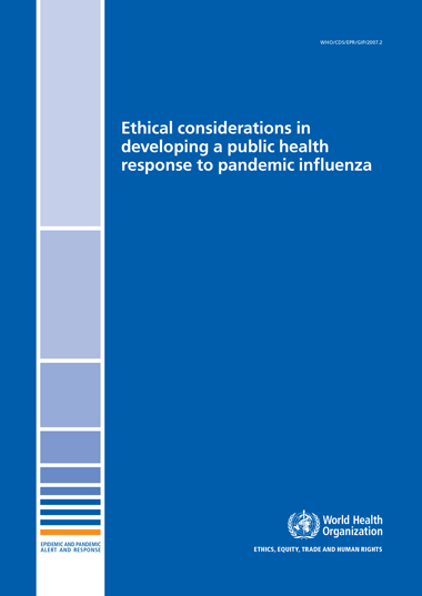 Ethical considerations in developing a public health response to ...