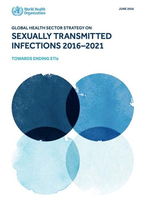 Global health sector strategy on Sexually Transmitted Infections