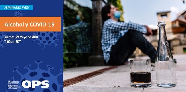 Seminario Web: Alcohol Y Covid-19 - OPS/OMS | Organización Panamericana ...