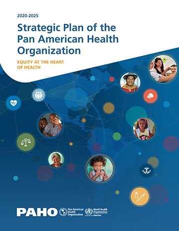 Strategic Plan Of The Pan American Health Organization 2020 2025   Strategic Plan Paho 2020 2015 