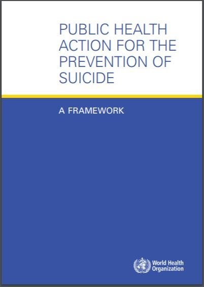 Public health action for the prevention of suicide: a framework - PAHO ...