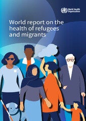 World Report On The Health Of Refugees And Migrants - PAHO/WHO | Pan ...