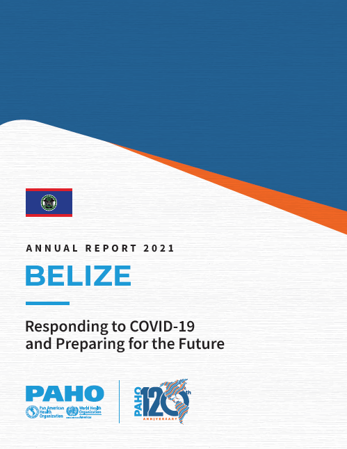 Annual Report 2021 Belize Responding To COVID 19 And Preparing For   Countryreportbze2021 