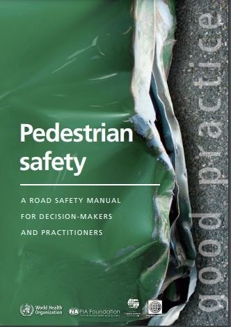 Pedestrian Safety: A Road Safety Manual For Decision-makers And ...