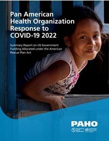 Pan American Health Organization Response To COVID-19 2022. Summary ...