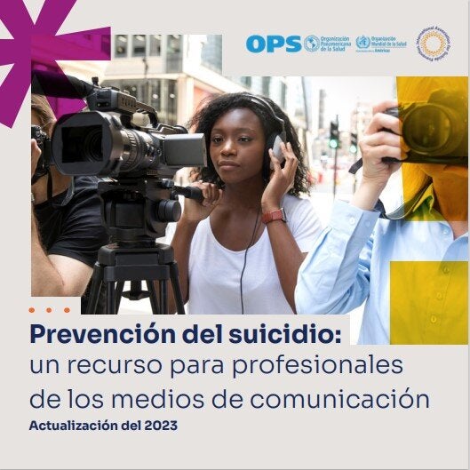 Prevención Del Suicidio: Un Recurso Para Profesionales De Los Medios De ...